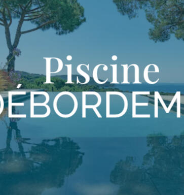 Piscines à débordement